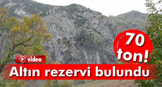 70 ton altın rezervi bulundu