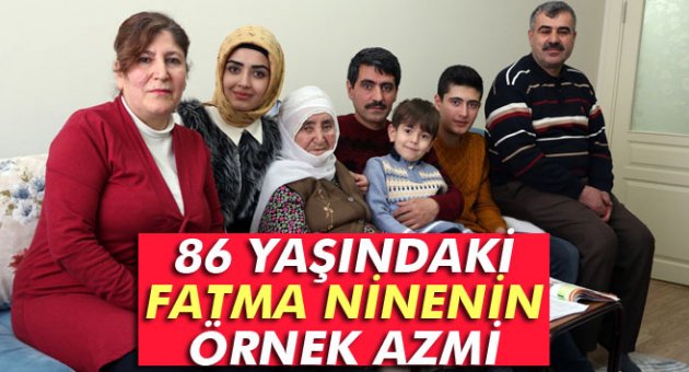 86 yaşındaki Fatma Ninenin örnek azmi