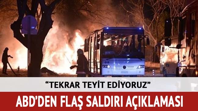 ABD'den Ankara saldırısı için açıklama