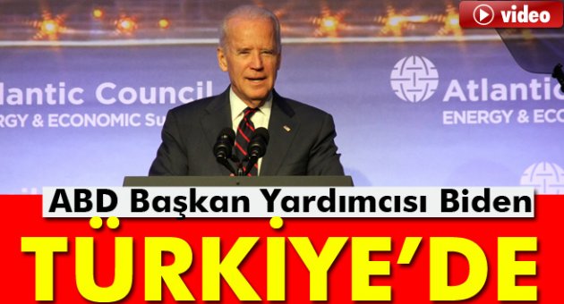 ABD Başkan Yardımcısı Joe Biden Türkiye'de