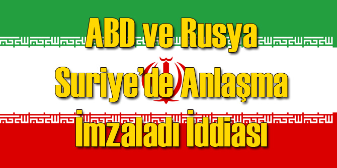 ABD ve Rusya Suriye'de Gizli Anlaşma İmzaladı