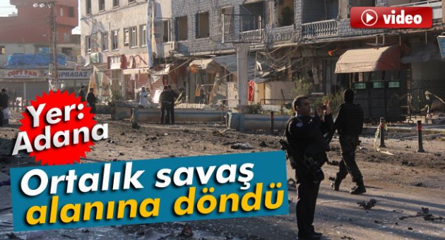 Adana'da bomba yüklü araç patlatıldı! Ortalık savaş alanı gibi