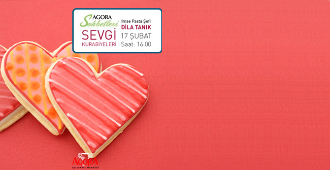 Agora Kadınlar Kulübü'nde Sevgi Kurabiyeleri