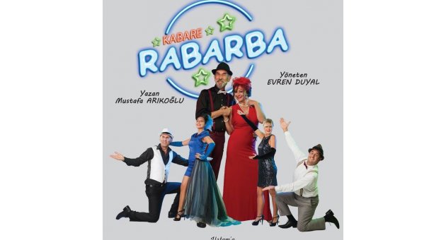 AHMET  ÇEVİK TİYATROSU BU SEZON RABARBA DEDİ