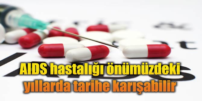 AIDS hastalığı önümüzdeki yıllarda tarihe karışabilir