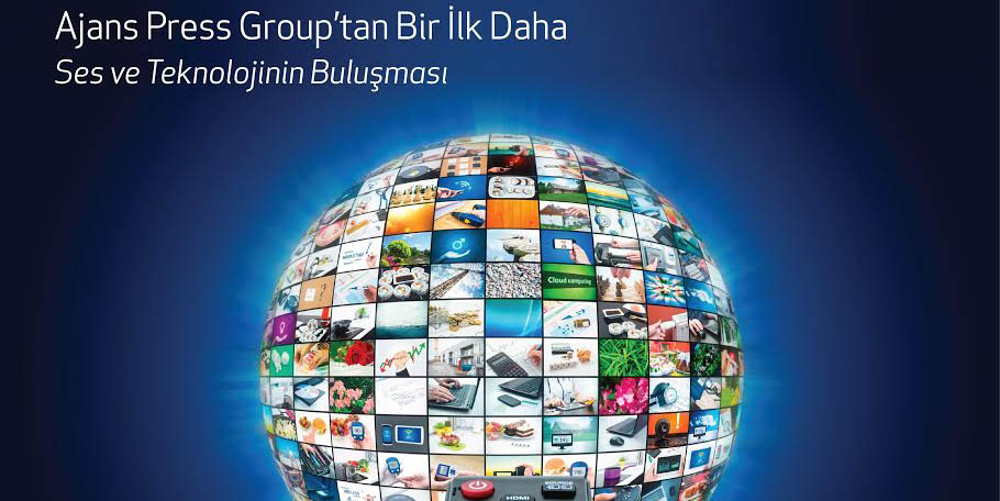 AJANS PRESS GROUP’TAN BİR İLK DAHA