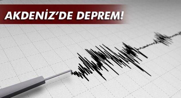 Akdeniz'de bir deprem daha!