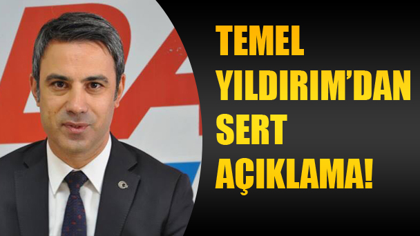 AK Parti Konak İlçe Başkanı Temel Yıldırım&#039;dan Sert Açıklama!!!