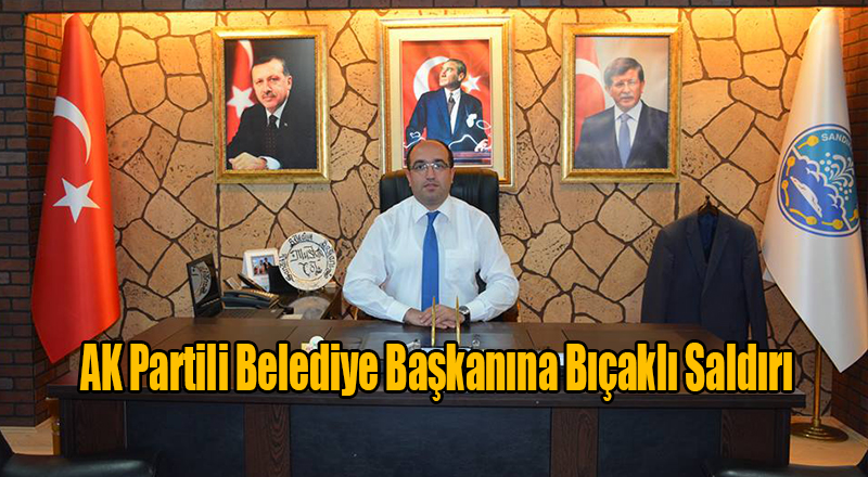 AK Partili Belediye Başkanına Bıçaklı Saldırı