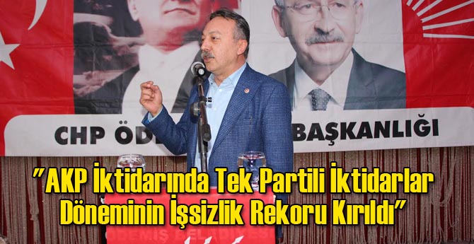 AKP İktidarında Tek Partili İktidarlar Döneminin İşsizlik Rekoru Kırıldı