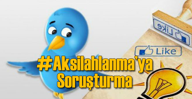 #Aksilahlanma'ya Soruşturma