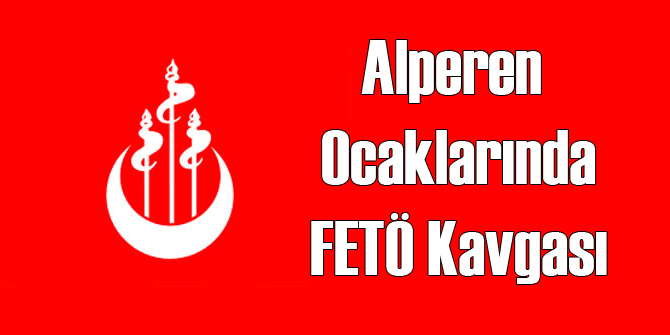 Alperen Ocakları'nda FETÖ Kavgası