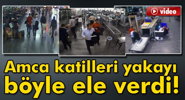 Amca katilleri yakayı böyle ele verdi