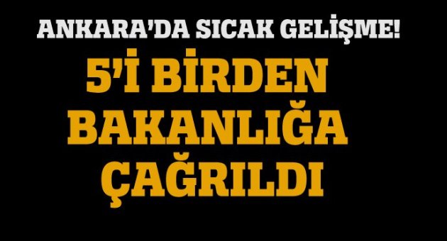 Ankara'daki Büyükelçiler Dışişleri Bakanlığı'na çağrıldı
