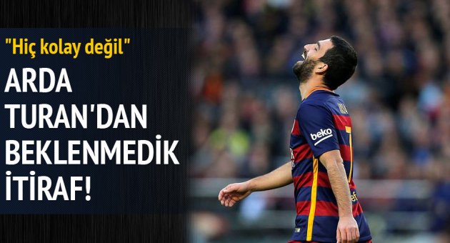 Arda Turan'dan tiki-taka itirafı