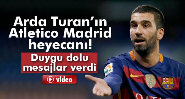 Arda Turan: ‘Kalbim için özel bir hafta’
