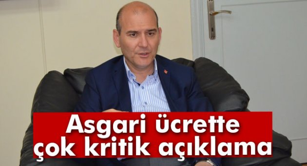 Asgari ücrete kritik açıklama!