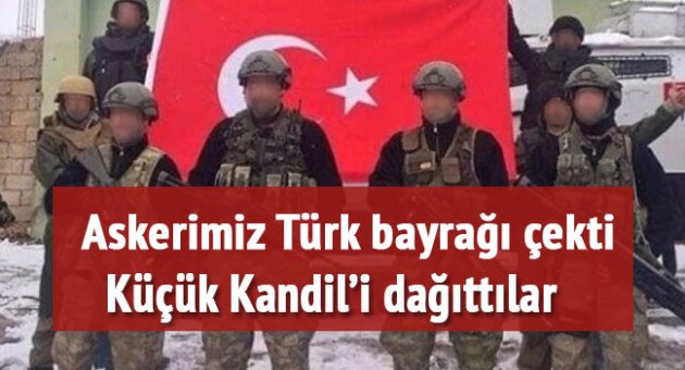 Askerimiz 'Küçük Kandil'i dağıttı