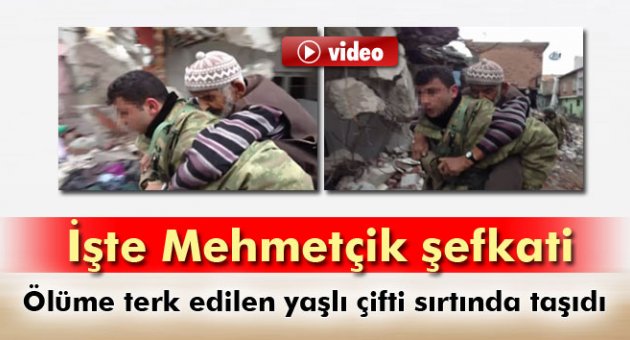 Asker yaşlı çifti sırtında taşıdı