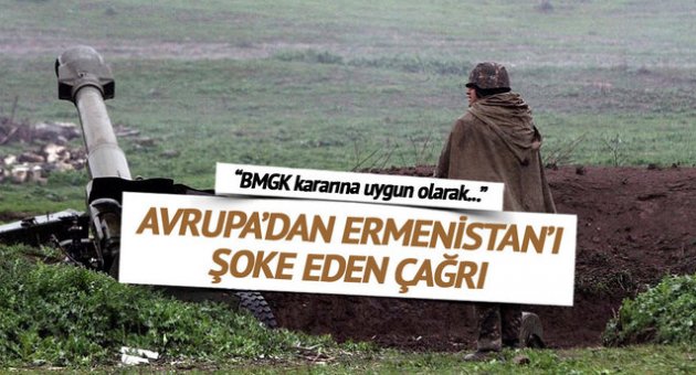 Avrupa'dan Ermenistan'ı şoke eden çağrı