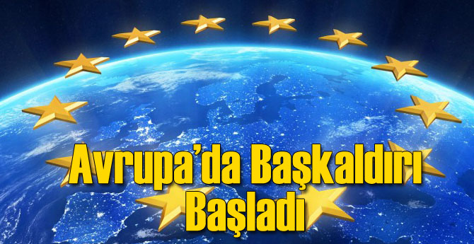 Avrupa'da Başkaldırı Başladı