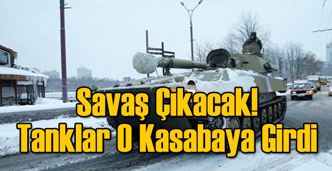 Avrupa'nın Göbeğinde Savaş Çıkabilir!