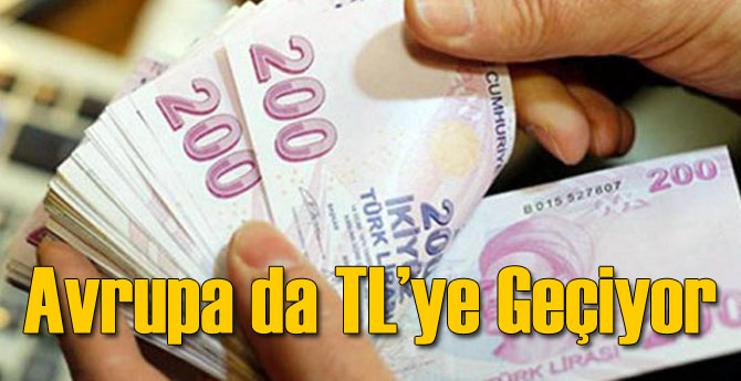 Avrupa TL’ye Geçiyor