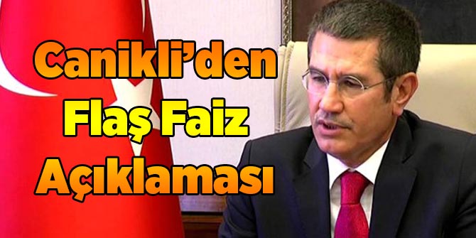 Bakan Uyardı! Faizler Nasıl Olacak?