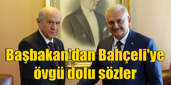 Başbakan'dan Bahçeli'ye övgü dolu sözler