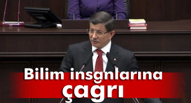 Başbakan Davutoğlu'ndan bilim insanlarına çağrı