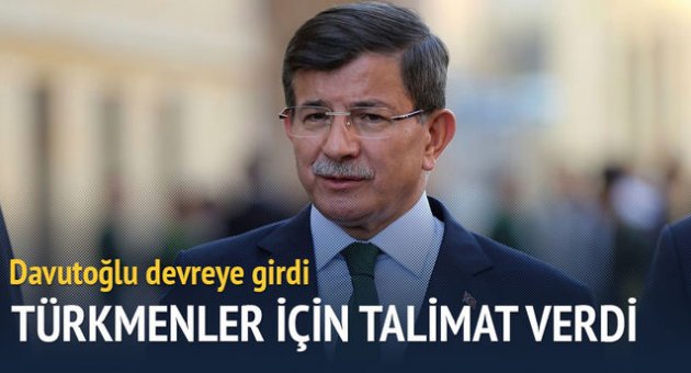 Başbakan Davutoğlu, Türkmenler için talimat verdi