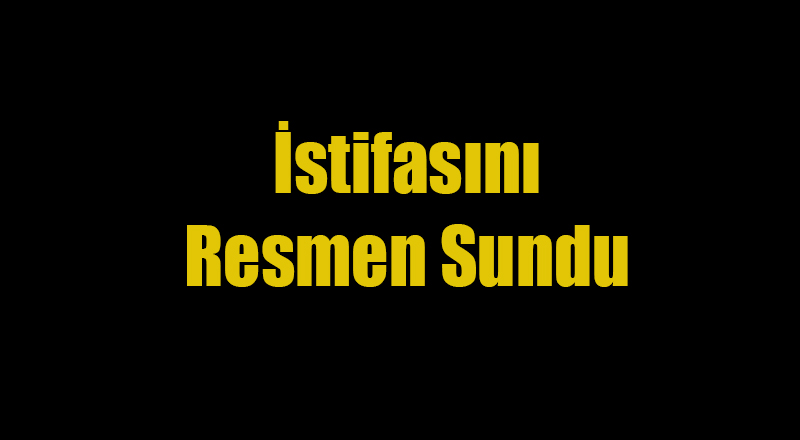 Başbakan İstifasını Sundu