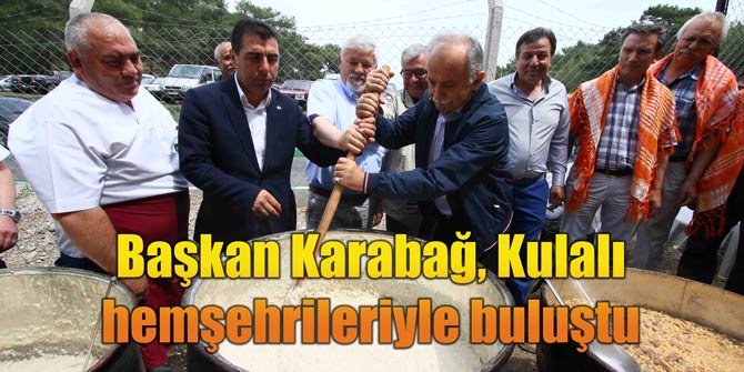 Başkan Karabağ, Kulalı hemşehrileriyle buluştu
