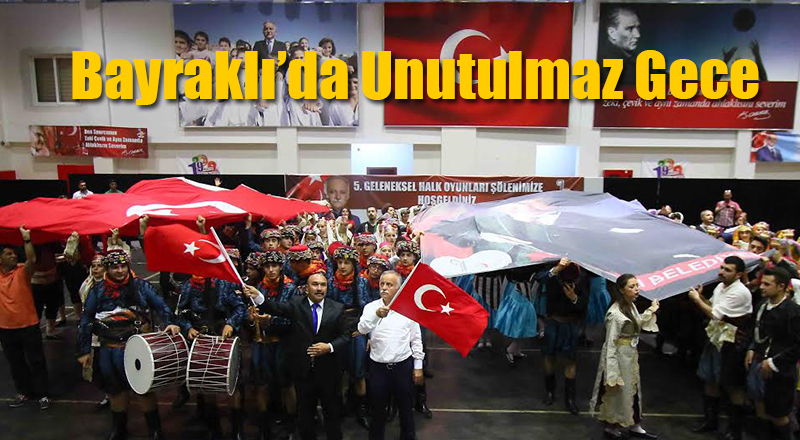 Bayraklı'da 5. Halk Oyun Şöleni Gecesi