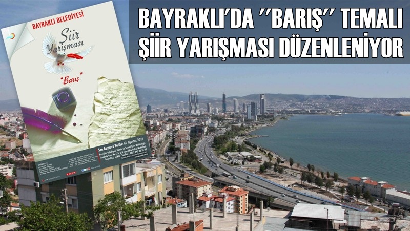 Bayraklı'da Barış Temalı Şiir Yarışması Düzenleniyor