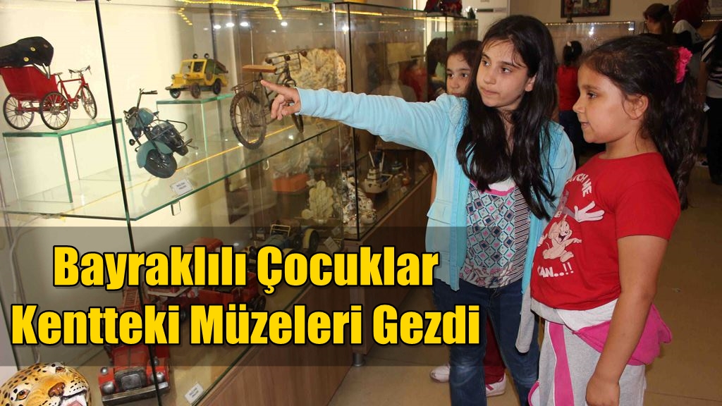 Bayraklılı Çocuklar Kentteki Müzeleri Gezdi
