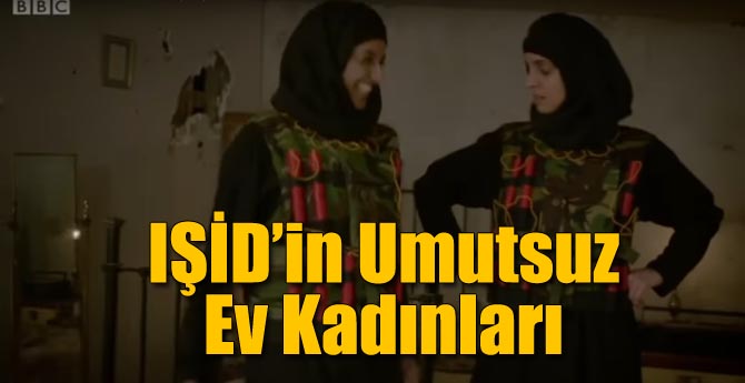 BBC'den IŞİD'in Umutsuz Ev Kadınları Skeci