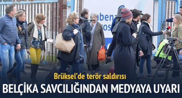 Belçika savcılığından medyaya uyarı