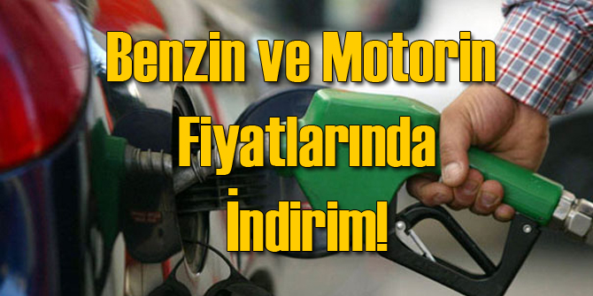 Benzin ve Motorine İndirim
