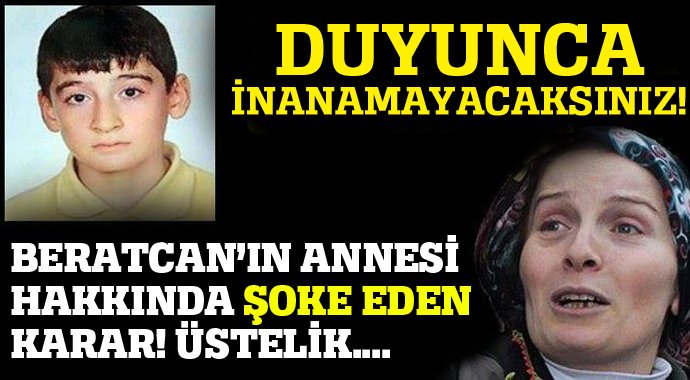 Beratcan'ın annesi ikinci kez serbest kaldı