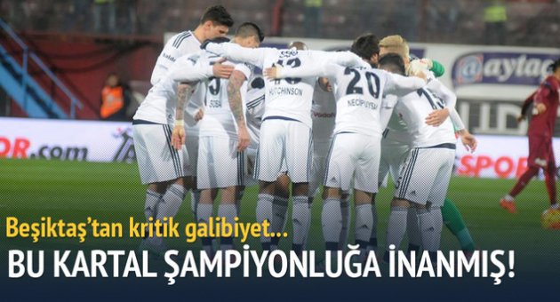 Beşiktaş'tan kritik galibiyet