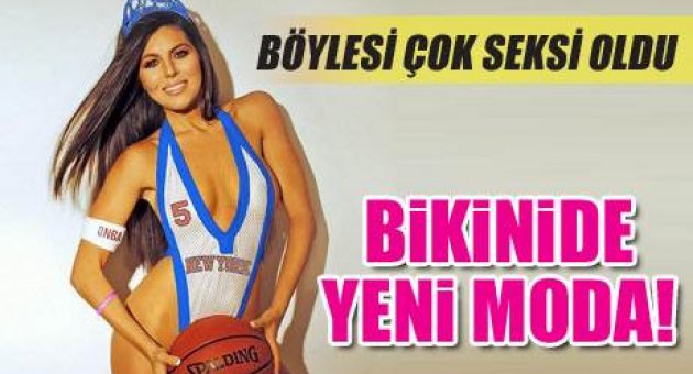 Bikinilere NBA modası getirdi