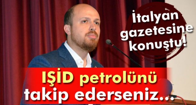 Bilal Erdoğan İtalyan gazetesine konuştu