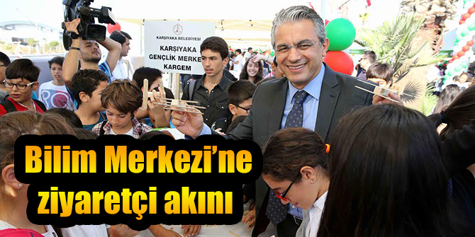 Bilim Merkezi’ne ziyaretçi akını