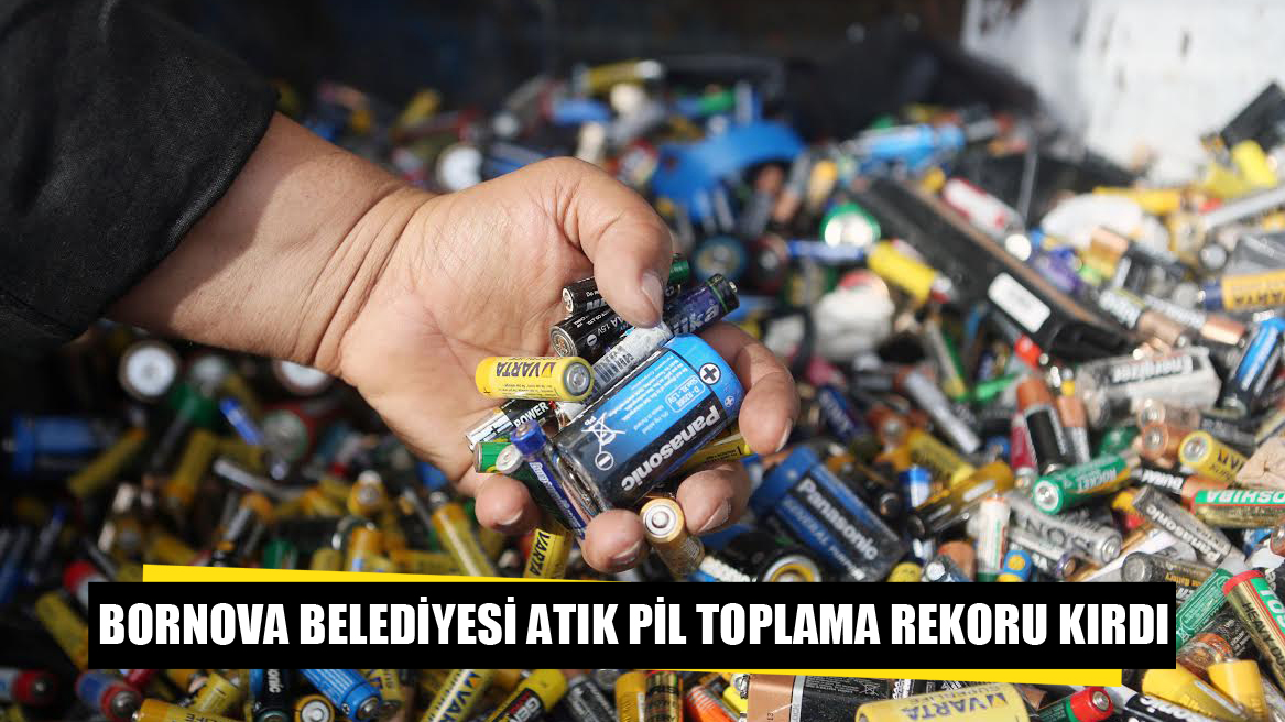 Bornova Belediyesi Atık Pil Toplama Rekoru Kırdı