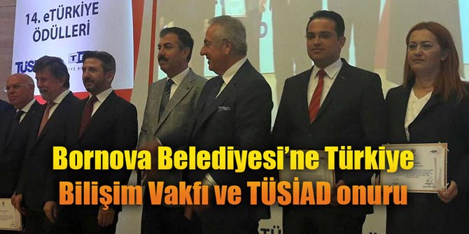 Bornova Belediyesi’ne Türkiye Bilişim Vakfı ve TÜSİAD onuru