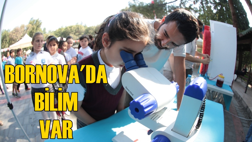 Bornova 'da Bilim Var