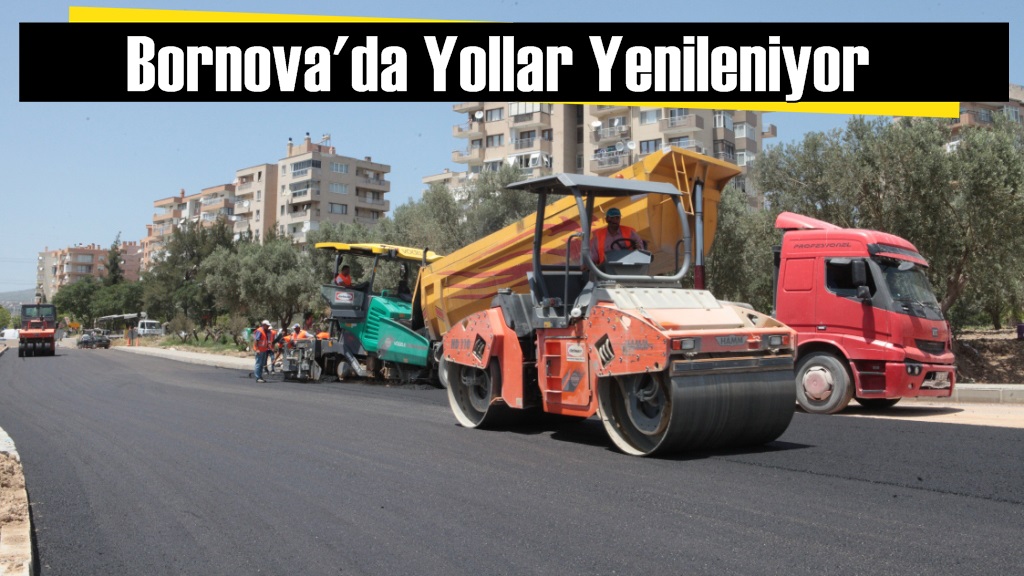Bornova'da Yollar Yenileniyor