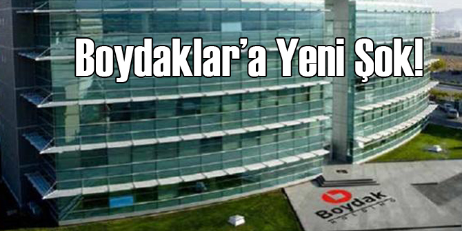 Boydaklara Yeni Şok!