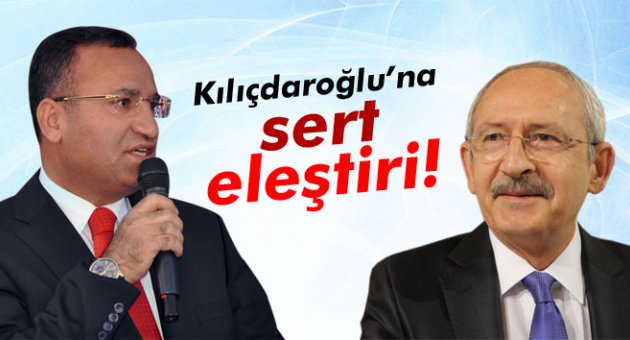 Bozdağ'dan Kılıçdaroğlu'na sert eleştiri